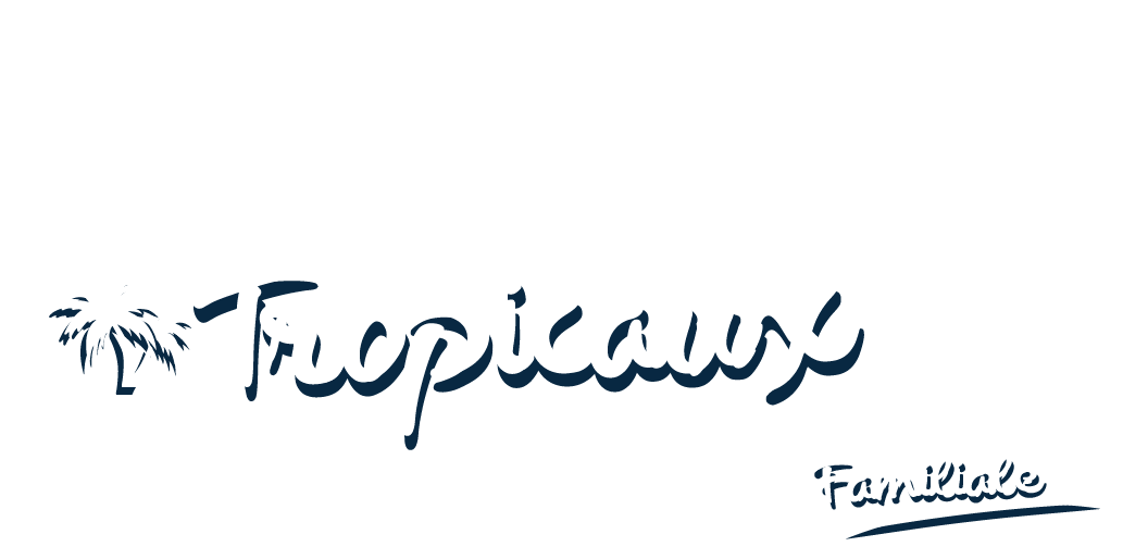 Tropicaux